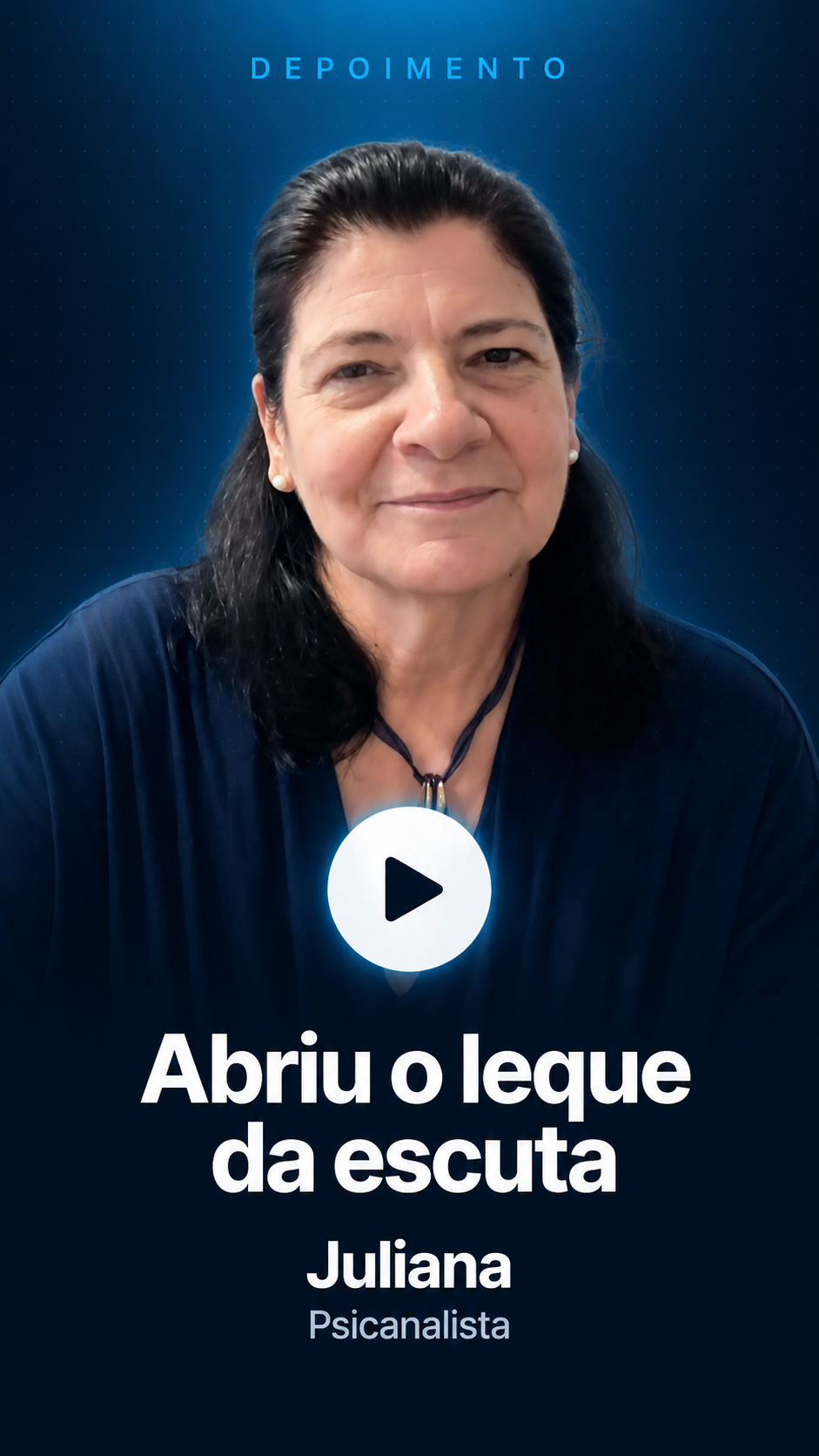 Depoimento Juliana: Abriu o leque da escuta
